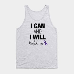 I can and I will, watch me! Tank Top